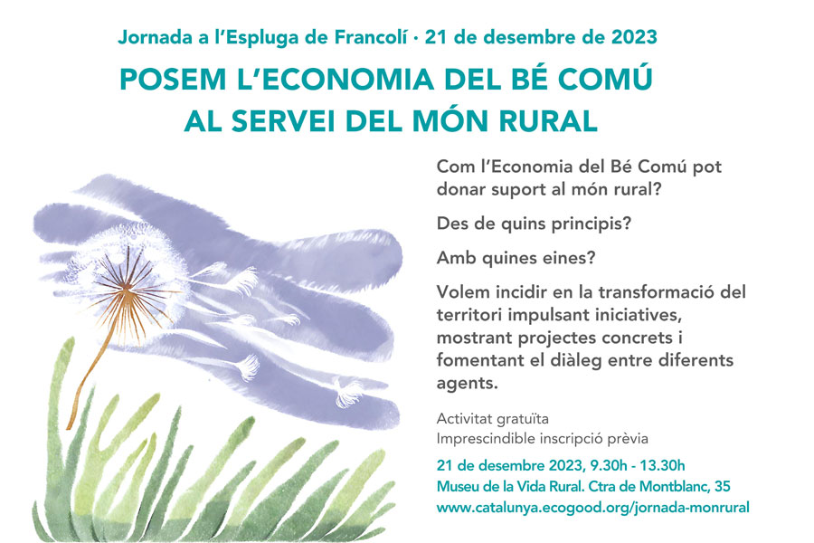 Posem l'economia del bé comú al servei del món rural. Jornada 2023